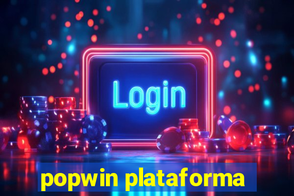 popwin plataforma